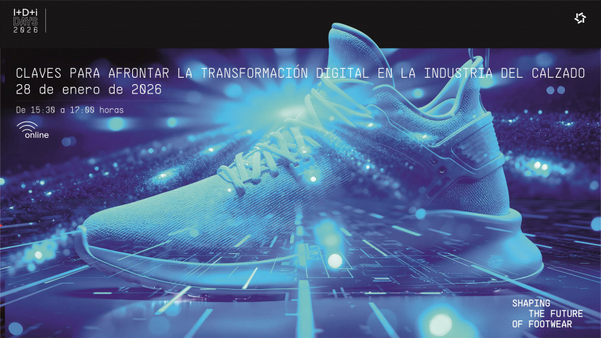 I+D+i DAYS 2026 - Claves para afrontar la transformaci&oacute;n digital en la industria del calzado